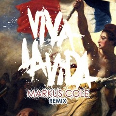 Coldplay - Viva La Vida (Markus Cole Remix)