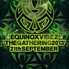 Equinox Dark Forest Psy set 151 BPM - 21 sep 2013