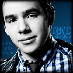 David Archuleta - A little too not over you