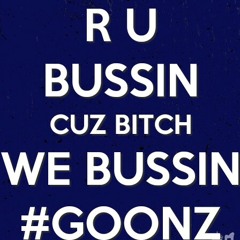 G.O.A. (GOONZ OVA ALL)