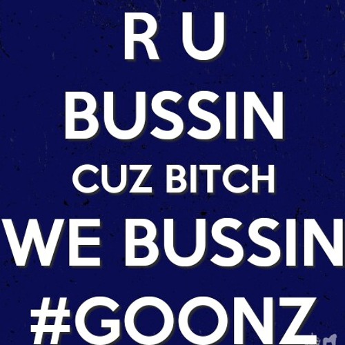 G.O.A. (GOONZ OVA ALL)