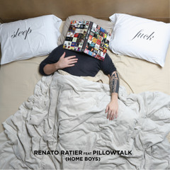 Sweet Home - Renato Ratier Feat. Pillowtalk - Home Boys