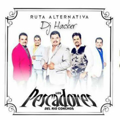 Andale Chiquilla Los Pescadores De Rio Conchos 2013
