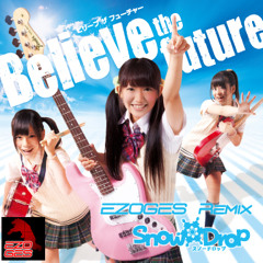 Believe the future [EZOGES Remix]v1.5 / Snow＊Drop