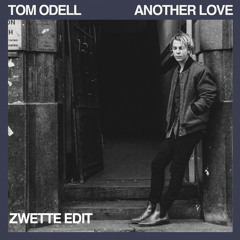 Tom Odell - Another Love (Zwette Radio Edit)