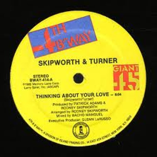 Skipworth & Turner-Thinking About Your Love (Emancipation Mix)