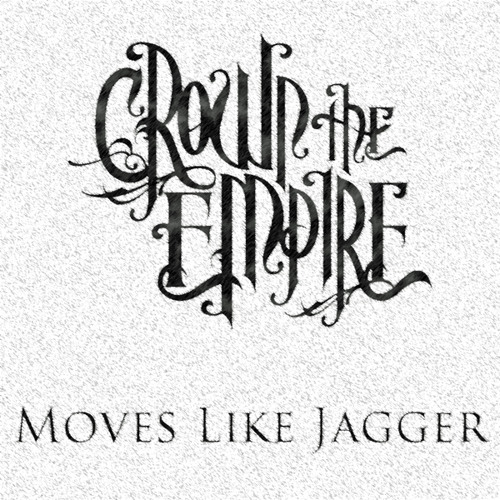 Crown the Empire - Moves Like Jagger (Cover)