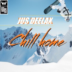 Jus Deelax - Chill home (Original mix)
