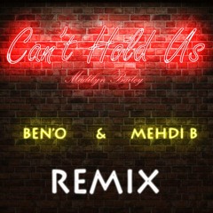 Madilyn Bailey - Cant Hold Us (Ben'O ft Mehdi b Remix)