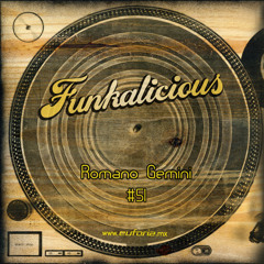FUNKALICIOUS 051 - Romano Genimi