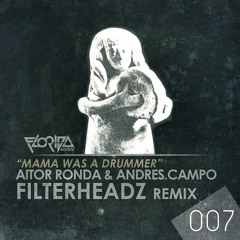 AITOR RONDA & ANDRES CAMPO - MAMA WAS A DRUMMER