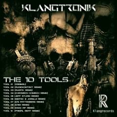 Klangtronik - Tool (Progres 11th Remix) FREE DOWNLOAD !!!