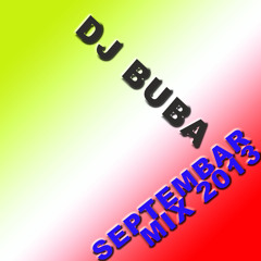 Dj Buba - Septembar Mix 2013