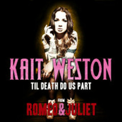 Kait Weston - Til Death Do Us Part (prod by Smash Hitta)