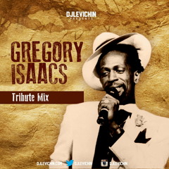 GREGORY ISSACS TRIBUTE MIX