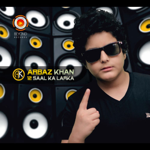 arbaz khan 12 saal ka larka mp3 song arbaz khan 12 saal ka larka mp3 song