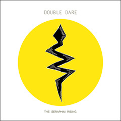The Seraphim Rising - Double Dare (Bauhaus Cover)