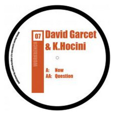 "NOW / QUESTION" DAVID GARCET & K.HOCINI