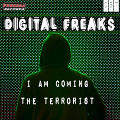 Digital Freaks - The Terrorist