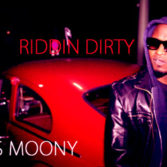 O.J Moony - Riddin dirty (Prod.By JM)Release 5.2.2016