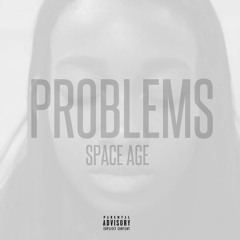 Problems (W. Space Age)