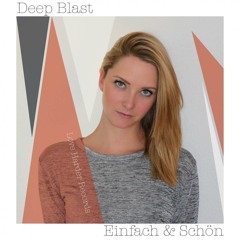 Deep Blast - Schön (Original Mix)