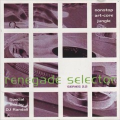 DJ Randall-Renegade Selector Series 2.2