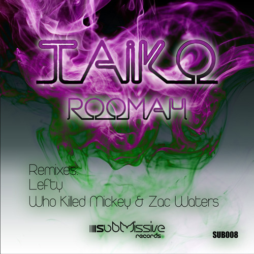 ROOMAH - Taiko (Lefty Remix)