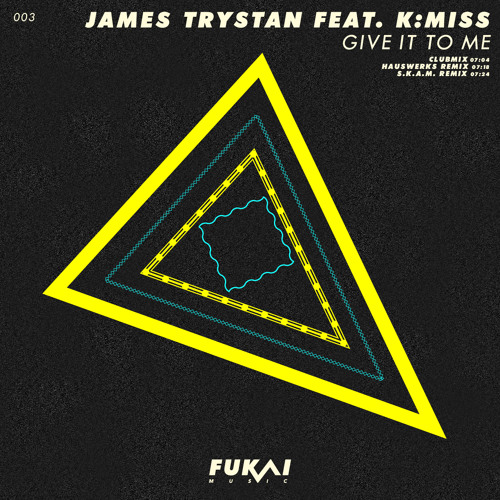 James Trystan - Give It To Me (S.K.A.M. Remix)