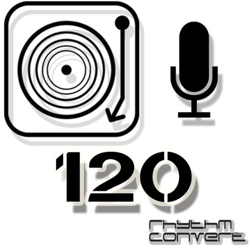Rhythm Convert(ed) Podcast 120 with Tom Hades