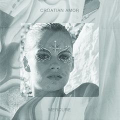 Croatian Amor - Mercure 7" excerpt