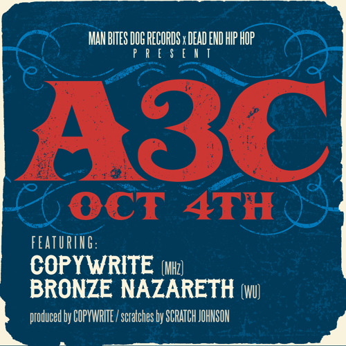 Copywrite & Bronze Nazareth - A3C Promo (Produced By Copywrite)