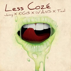 Less Cozé - Juicy(Feat. 10G13, Tical Negus & I.V.A.N.S)