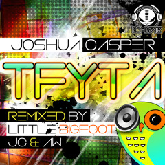 TFYTA (Joshua Casper & Alan Walls Remix) - Joshua Casper Out NOW