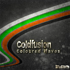 Coldfusion - Coloured Waves EP - UnMastered Teaser