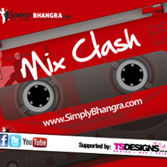 Mix Clash [6] - Epic Bhangra - Aaja Dovey Nachiye Desi Mix