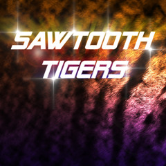 Sawtooth Tigers - Show Me The Kwatcha