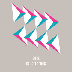 Clusterfunk EP Preview