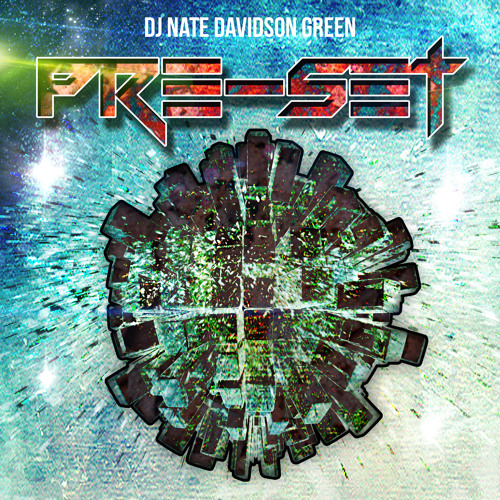 Nate Davidson Green - Blasting Pre - Set