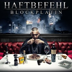 Haftbefehl - Blockplatin [RMX EP] (Prod. by CaPo BeatZ)