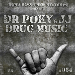 HBC054 Dr Poky & JJ - Drug Music 2013 (preview)