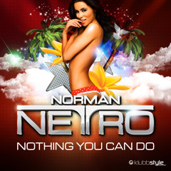 Nothing You Can Do (Extended Mix)