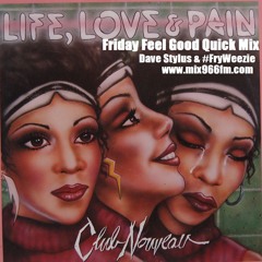 Friday Feel Good Quick Mix ~ Situatiion No. 9 R & B Party Mix