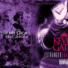 Kevin Gates - Thinking With My Dick (Chopped & Screwed)