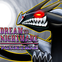 Dream To Nightmare - Nightmare