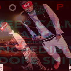 D.O.P.E. Feat Young Jay