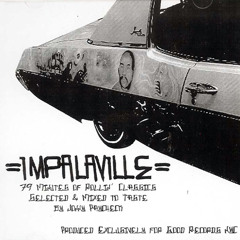 =Impalaville= Mixed by Jonny Paycheck