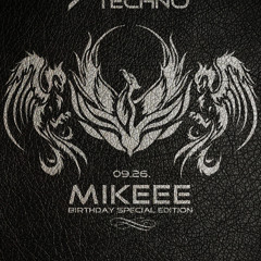 Art Style: Techno | Mikeee - Birthday Special Edition [ARTSTYLETECHNO.HU]