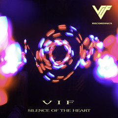 V I F - Silence of The Heart