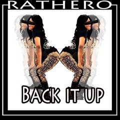 Rathero-Back It Up